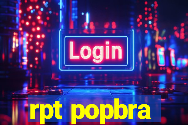 rpt popbra